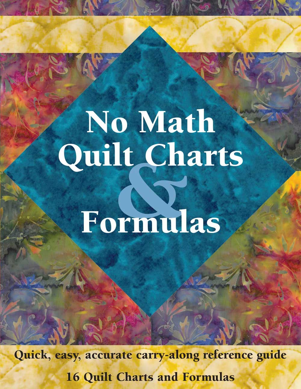 No Math Quilt Charts & Formulas - Quilting Book