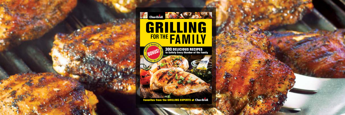 CHAR-BROIL COLLABORATES WITH FOX CHAPEL PUBLISHING ON GUIDE TO FAMILY GRILLING