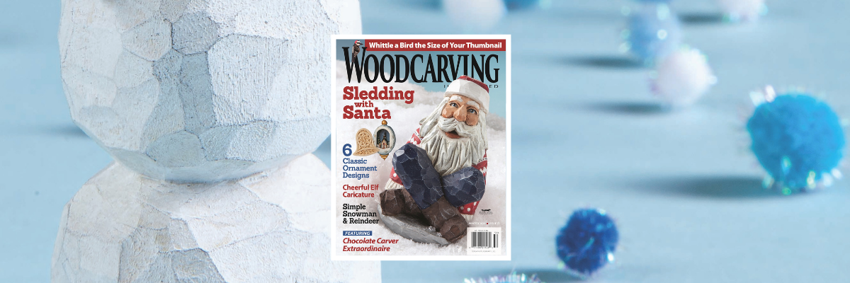 Woodcarving Illustrated launches coziest issue yet