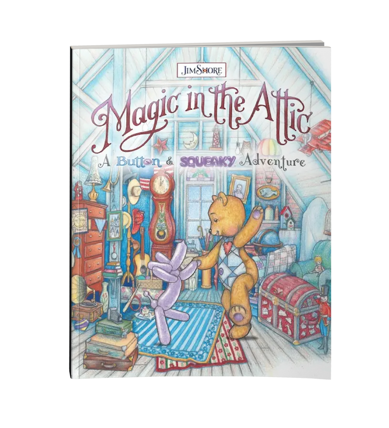 Magic in the Attic: A Button and Squeaky Adventure